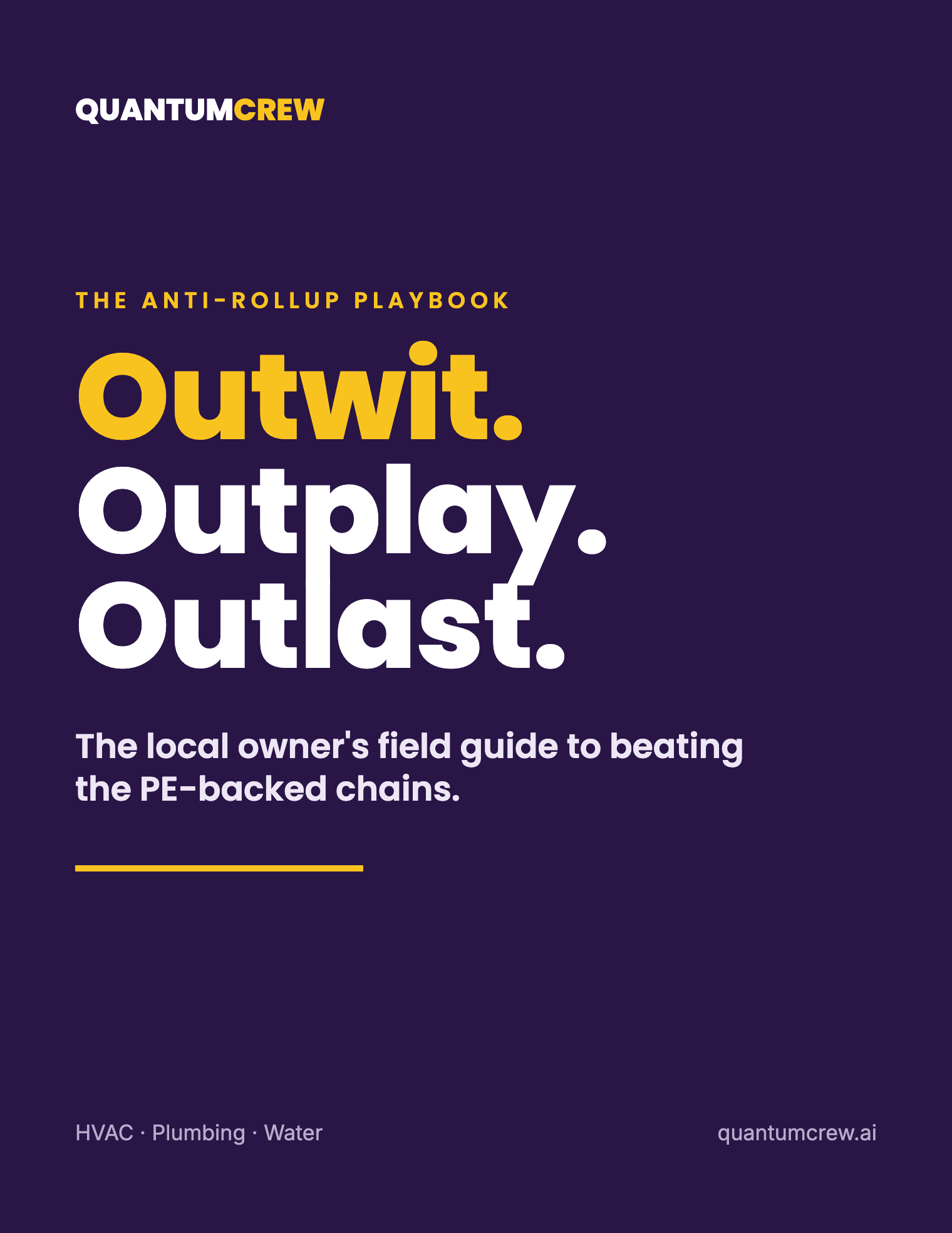 Outwit, Outplay, Outlast — the QuantumCrew anti-rollup field guide cover